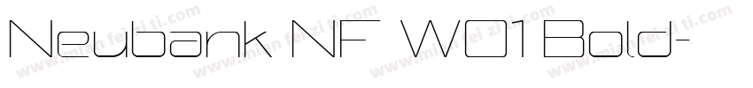 Neubank NF W01 Bold字体转换